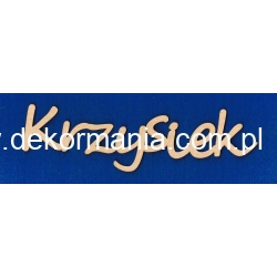 Krzysiek   4x20 cm , napis ze sklejki , czcionka :segoe